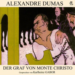 Der Graf von Monte Christo Hörbuch