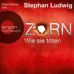 Zorn - Wie sie töten Hörbuch