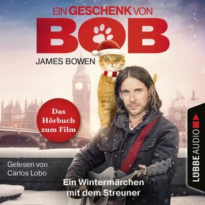 Ein Geschenk von Bob Hörbuch
