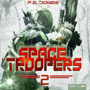 Space Troopers, Folge 2: Krieger Hörbuch