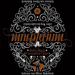 Magisterium, Folge 1: Der Weg ins Labyrinth Hörbuch