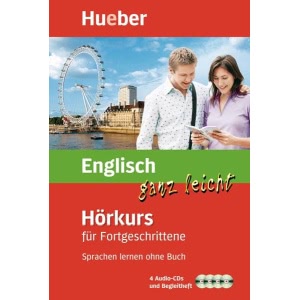 Englisch ganz leicht: Hörkurs für Fortgeschrittene: Sprachen lernen ohne Buch Hörbuch
