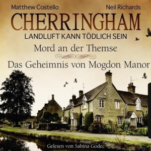 Cherringham - Landluft kann tödlich sein, Folge 1: Mord an der Themse Hörbuch
