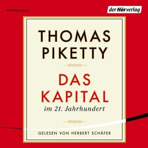 Das Kapital im 21. Jahrhundert Hörbuch
