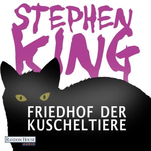 Friedhof der Kuscheltiere Hörbuch