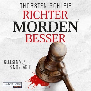 Richter morden besser Hörbuch