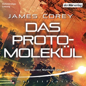 Das Protomolekül Hörbuch