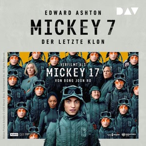 Mickey 7 - Der letzte Klon Hörbuch