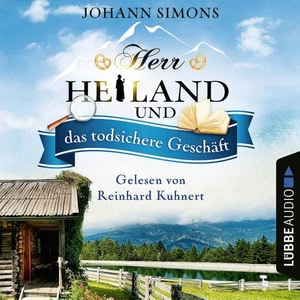 Herr Heiland und das todsichere Geschäft Hörbuch