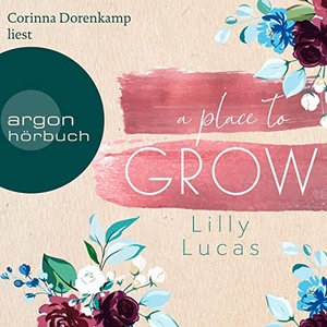 A Place to Grow Hörbuch