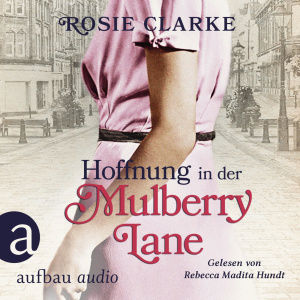 Hoffnung in der Mulberry Lane Hörbuch