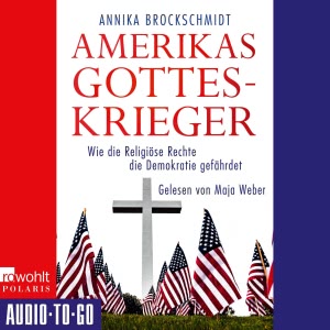 Amerikas Gotteskrieger Hörbuch