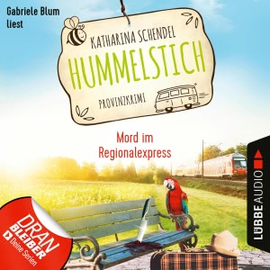 Mord im Regionalexpress Hörbuch