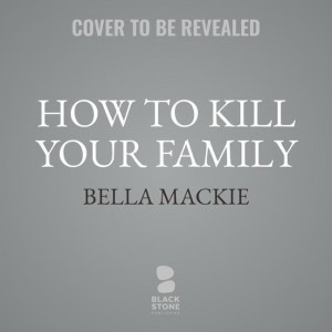 How to kill your family Hörbuch