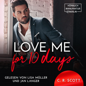 Love me for 10 days Hörbuch