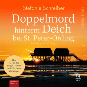 Doppelmord hinterm Deich bei St. Peter-Ording Hörbuch