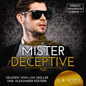 Mister Deceptive Hörbuch