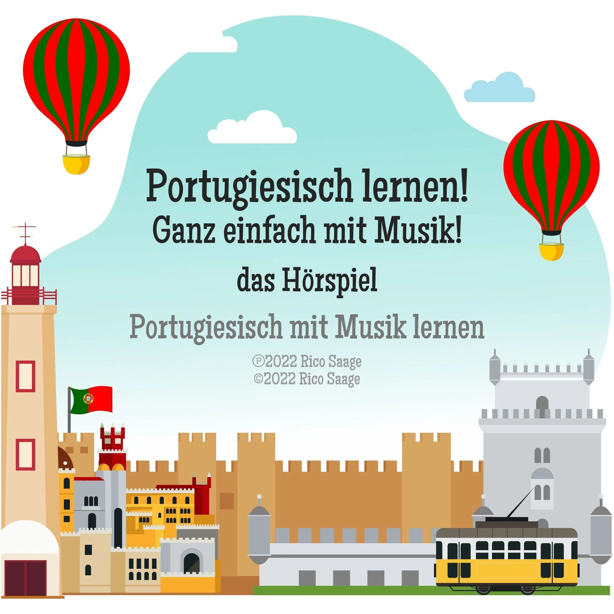 Portugiesisch lernen! Ganz einfach mit Musik! das Hörspiel Hörbuch