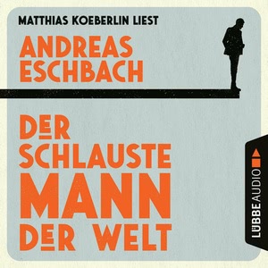 Der schlauste Mann der Welt Hörbuch