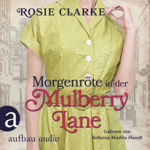 Morgenröte in der Mulberry Lane Hörbuch