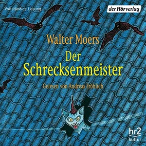 Der Schrecksenmeister Hörbuch