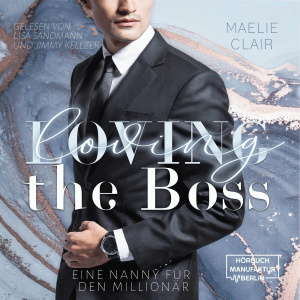 Loving the Boss Hörbuch