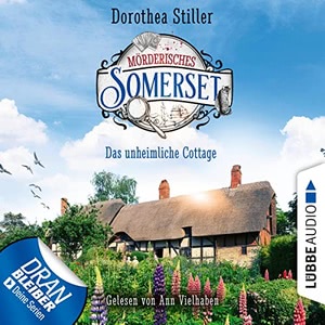 Mörderisches Somerset - Das unheimliche Cottage Hörbuch