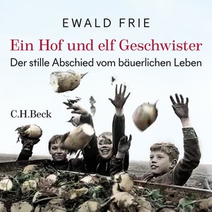 Ein Hof und elf Geschwister Hörbuch
