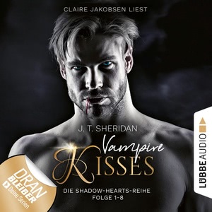 Vampire Kisses. Folge 1-8 Hörbuch