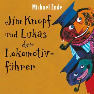 Jim Knopf und Lukas der Lokomotivführer. Das Hörspiel Hörbuch