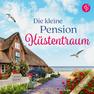 Die kleine Pension Küstentraum Hörbuch
