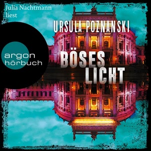 Böses Licht Hörbuch