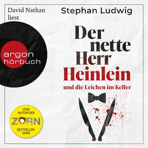 Der nette Herr Heinlein und die Leichen im Keller Hörbuch