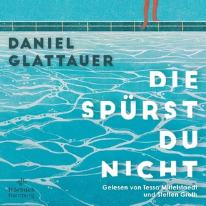 Die spürst du nicht Hörbuch
