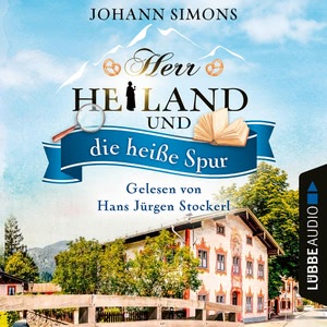 Herr Heiland und die heiße Spur Hörbuch