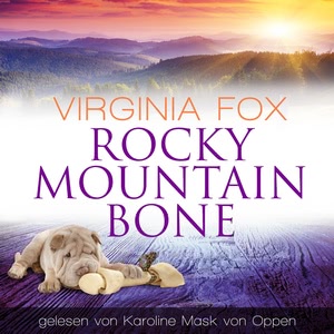 Rocky Mountain Bone Hörbuch