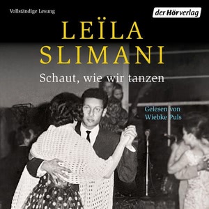 Schaut, wie wir tanzen Hörbuch
