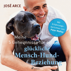 Meine 5 Geheimnisse für eine glückliche Mensch-Hund-Beziehung Hörbuch