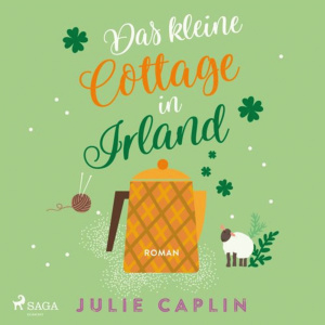 Das kleine Cottage in Irland Hörbuch