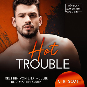 Hot Trouble Hörbuch-Reihe gratis