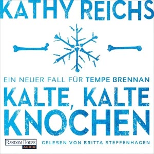 Kalte, kalte Knochen Hörbuch