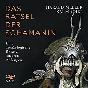 Das Rätsel der Schamanin Hörbuch