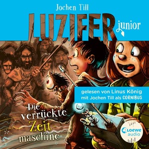 Die verrückte Zeitmaschine Hörbuch