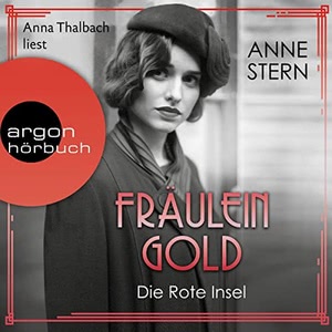 Fräulein Gold. Die Rote Insel Hörbuch