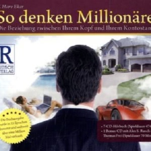 So denken Millionäre Hörbuch