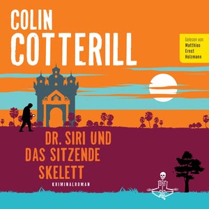 Dr. Siri und das sitzende Skelett Hörbuch