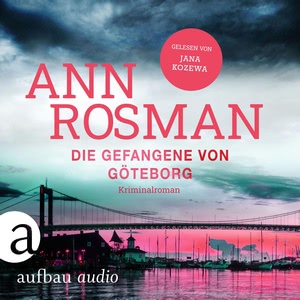 Die Gefangene von Göteborg Hörbuch