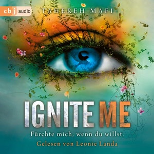 Ignite Me Hörbuch