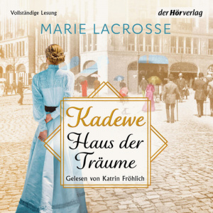KaDeWe - Haus der Wünsche Hörbuch