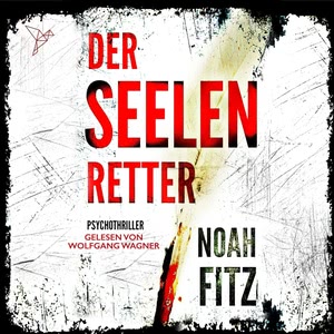 Der Seelenretter Hörbuch